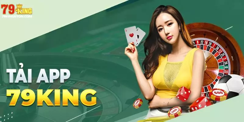 App cá cược của nhà cái 79KING